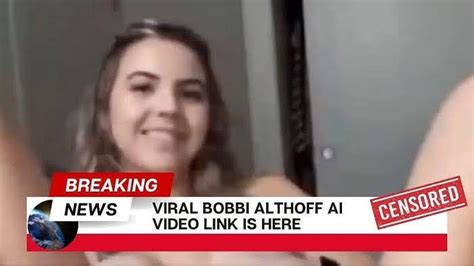 bobby altoff leak|Bobbi Althoff responds to leak video going viral